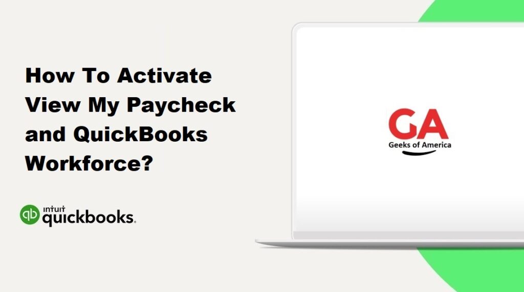 How To Activate View My Paycheck and QuickBooks Workforce?