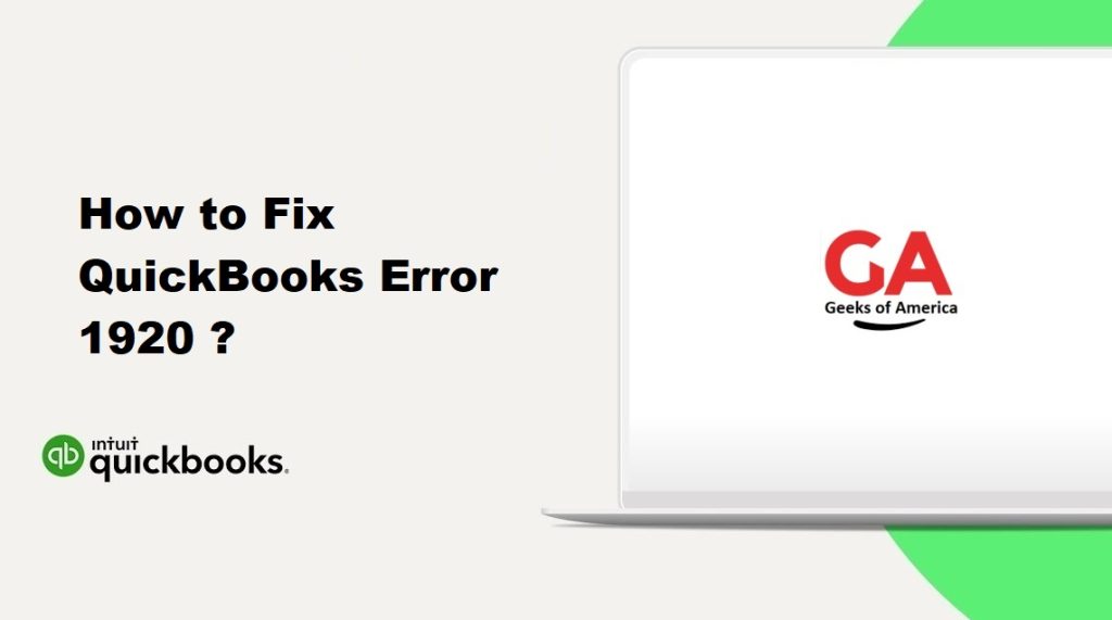 How To Fix QuickBooks Error 1920 ?